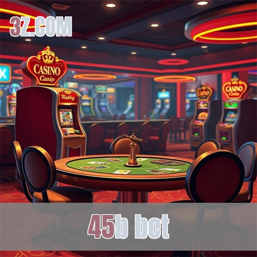 45b bet Promoções Atuais